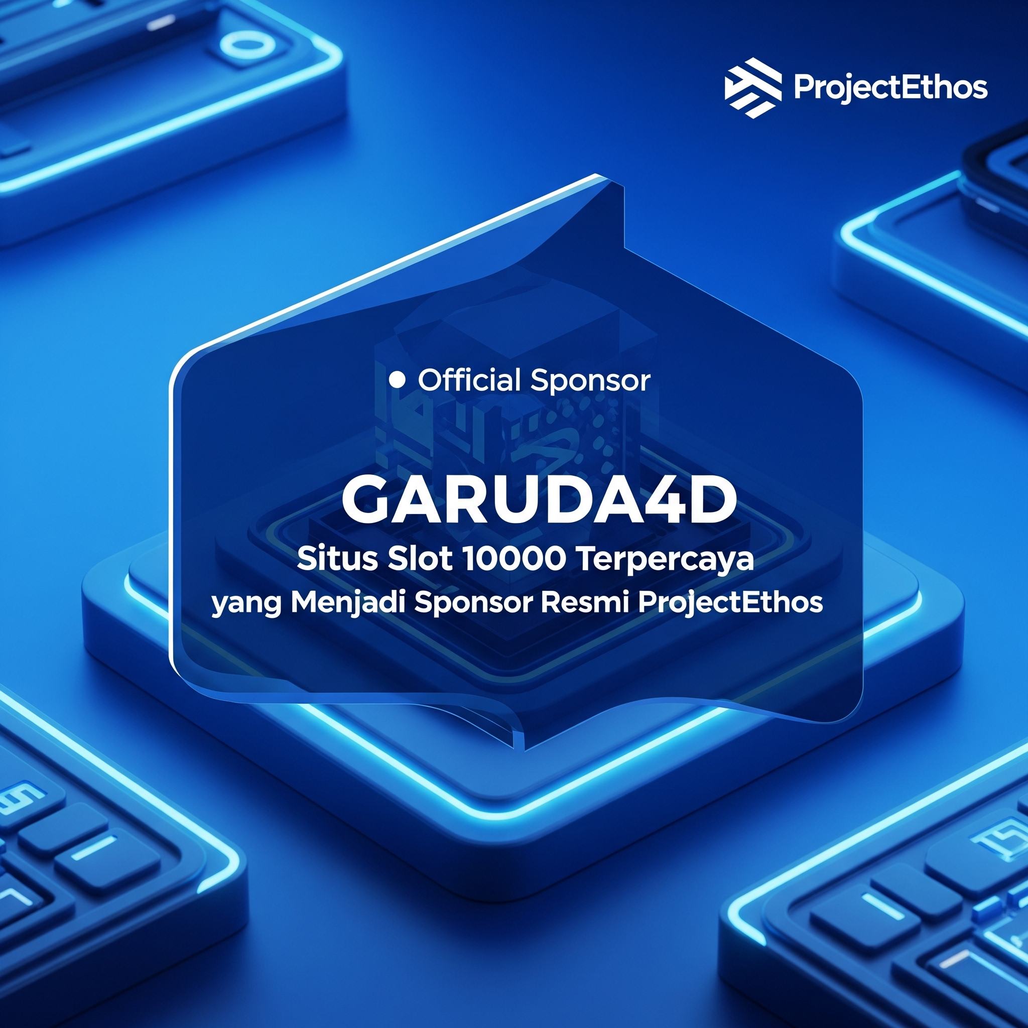 GARUDA4D: Situs Slot 10000 Terpercaya yang Menjadi Sponsor Resmi ProjectEthos